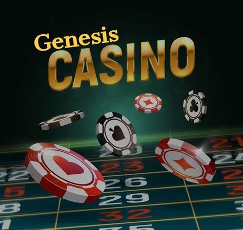 genesis gaming casinos
